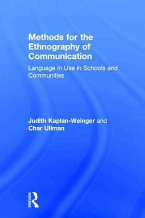 Seller image for Methods for the Ethnography of Communication : Language in Use in Schools and Communities for sale by GreatBookPrices
