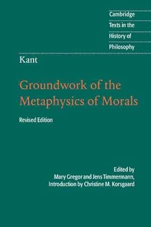 Bild des Verkufers fr Groundwork of the Metaphysics of Morals zum Verkauf von GreatBookPrices