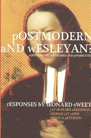 Seller image for Postmodern and Wesleyan? : Exploring the Boundaries and Possibilities for sale by GreatBookPrices