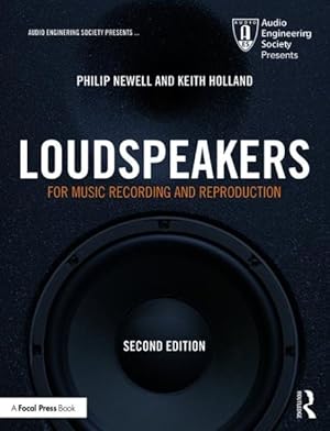 Imagen del vendedor de Loudspeakers : For Music Recording and Reproduction a la venta por GreatBookPrices