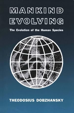 Seller image for Mankind Evolving : The Evolution of the Human Species for sale by GreatBookPrices