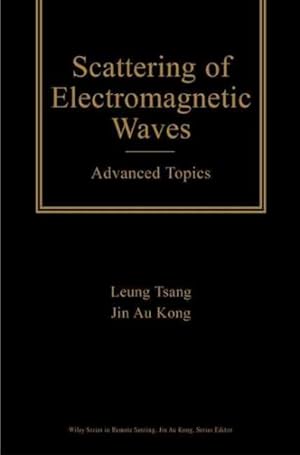 Imagen del vendedor de Scattering of Electromagnetic Waves : Advanced Topics a la venta por GreatBookPrices