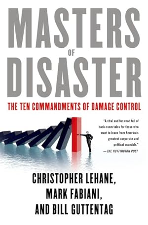 Imagen del vendedor de Masters of Disaster : The Ten Commandments of Damage Control a la venta por GreatBookPrices