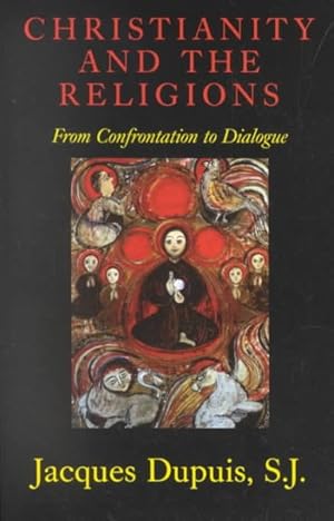 Seller image for Christianity and the Religions : From Confrontation to Dialogue for sale by GreatBookPrices