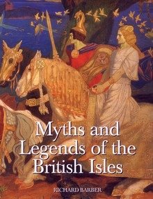 Imagen del vendedor de Myths & Legends Of The British Isles a la venta por GreatBookPrices