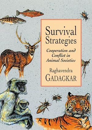 Imagen del vendedor de Survival Strategies : Cooperation and Conflict in Animal Societies a la venta por GreatBookPrices