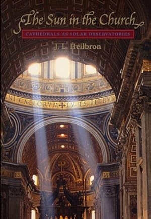 Imagen del vendedor de Sun in the Church : Cathedrals As Solar Observatories a la venta por GreatBookPrices