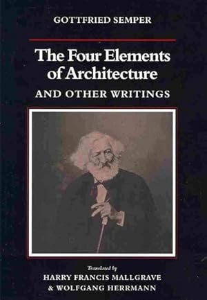 Imagen del vendedor de Four Elements of Architecture and Other Writings a la venta por GreatBookPrices