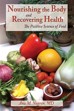Bild des Verkufers fr Nourishing the Body and Recovering Health Softcover zum Verkauf von GreatBookPrices