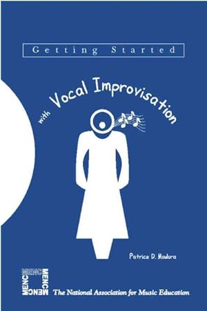 Bild des Verkufers fr Getting Started With Vocal Improvisation zum Verkauf von GreatBookPrices