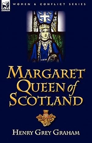 Imagen del vendedor de Margaret Queen of Scotland a la venta por GreatBookPrices