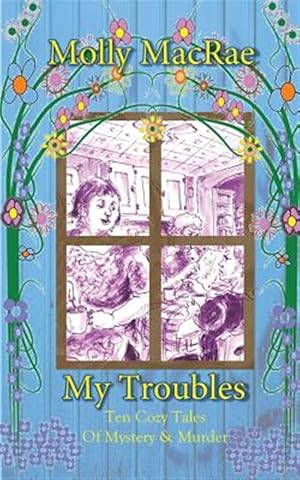 Seller image for My Troubles for sale by GreatBookPrices