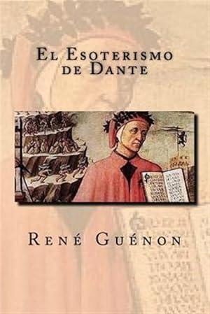 Immagine del venditore per El Esoterismo de Dante/ Dante's Esotericism -Language: spanish venduto da GreatBookPrices