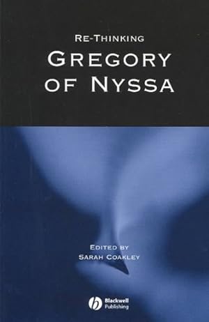 Seller image for Re-Thinking Gregory of Nyssa for sale by GreatBookPrices