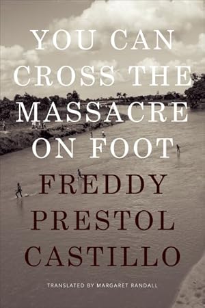 Immagine del venditore per You Can Cross the Massacre on Foot venduto da GreatBookPrices