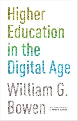 Imagen del vendedor de Higher Education in the Digital Age a la venta por GreatBookPrices