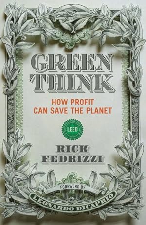 Seller image for Greenthink : How Profit Can Save the Planet for sale by GreatBookPrices
