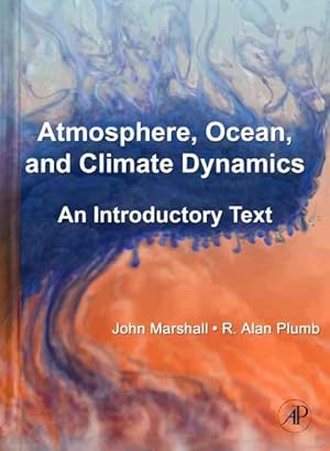 Imagen del vendedor de Atmosphere, Ocean and Climate Dynamics : An Introductory Text a la venta por GreatBookPrices