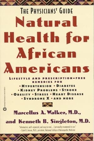 Bild des Verkufers fr Natural Health for African Americans : The Physicians' Guide zum Verkauf von GreatBookPrices