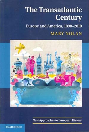 Immagine del venditore per Transatlantic Century : Europe and America, 1890-2010 venduto da GreatBookPrices