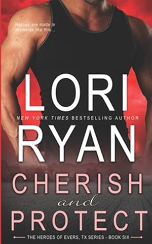 Seller image for Cherish and Protect: A Small Town Romantic Suspense Novel for sale by GreatBookPrices