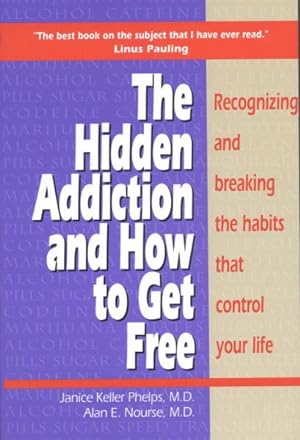 Bild des Verkufers fr Hidden Addiction : And How to Get Free zum Verkauf von GreatBookPrices