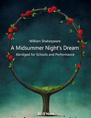 Image du vendeur pour Midsummer Night's Dream : Abridged for Schools and Performance mis en vente par GreatBookPrices