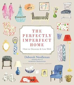 Image du vendeur pour Perfectly Imperfect Home : How to Decorate & Live Well mis en vente par GreatBookPrices
