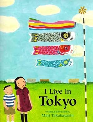 Seller image for I Live in Tokyo for sale by GreatBookPrices