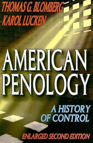 Seller image for American Penology : A History of Control for sale by GreatBookPrices