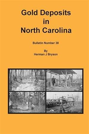 Seller image for Gold Deposits in North Carolina for sale by GreatBookPrices