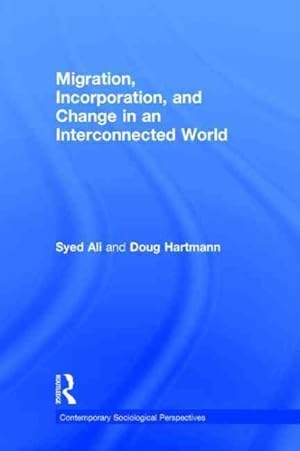 Seller image for Migration, Incorporation, and Change in an Interconnected World for sale by GreatBookPrices