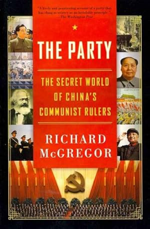 Immagine del venditore per Party : The Secret World of China's Communist Rulers venduto da GreatBookPrices