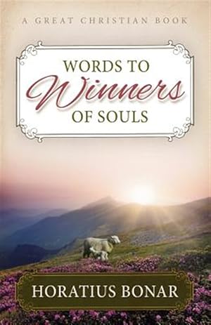 Imagen del vendedor de Words to Winners of Souls a la venta por GreatBookPrices