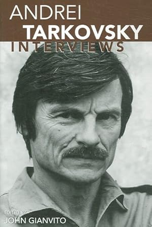 Seller image for Andrei Tarkovsky : Interviews for sale by GreatBookPrices