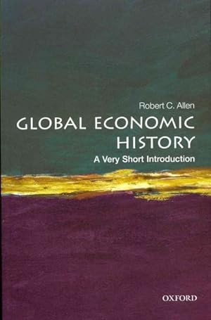 Immagine del venditore per Global Economic History : A Very Short Introduction venduto da GreatBookPrices