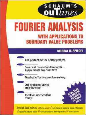 Seller image for Schaum's Outline of Theory and Problems of Fourier Analysis for sale by GreatBookPrices
