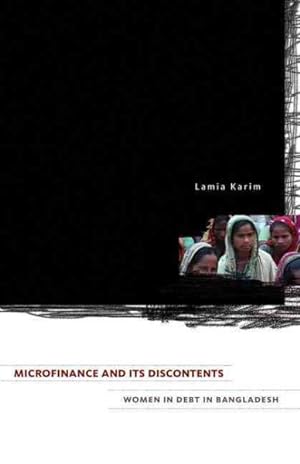 Seller image for Microfinance and Its Discontents : Women in Debt in Bangladesh for sale by GreatBookPrices