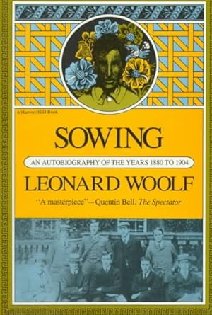 Seller image for Sowing : An Autobiography of the Years 1880 to 1904 for sale by GreatBookPrices
