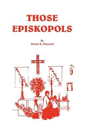 Seller image for Those Episkopols for sale by GreatBookPrices