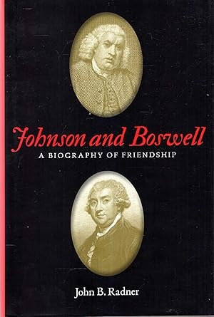 Image du vendeur pour Johnson and Boswell : A Biography of Friendship mis en vente par Pendleburys - the bookshop in the hills