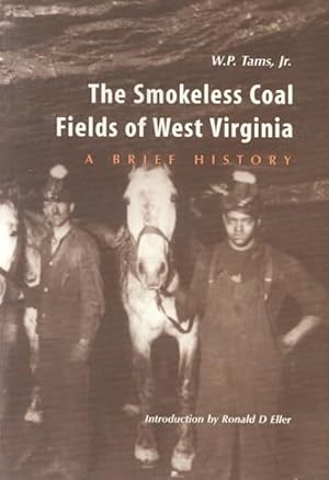 Imagen del vendedor de Smokeless Coal Fields of West Virginia : A Brief History a la venta por GreatBookPrices