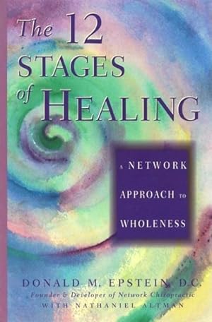 Seller image for 12 Stages of Healing : A Network Approach to Wholeness for sale by GreatBookPrices