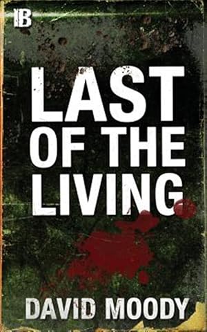Imagen del vendedor de Last of the Living a la venta por GreatBookPrices