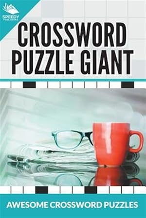 Bild des Verkufers fr Crossword Puzzle Giant: Awesome Crossword Puzzles zum Verkauf von GreatBookPrices