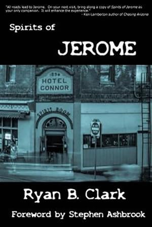 Seller image for Spirits of Jerome: A Work of Speculative Fiction for sale by GreatBookPrices