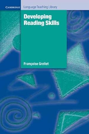 Image du vendeur pour Developing Reading Skills : A Practical Guide to Reading Comprehensive Exercises mis en vente par GreatBookPrices