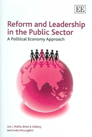 Imagen del vendedor de Reform and Leadership in the Public Sector : A Political Economy Approach a la venta por GreatBookPrices