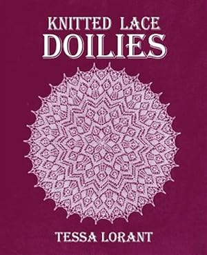 Image du vendeur pour Knitted Lace Doilies mis en vente par GreatBookPrices