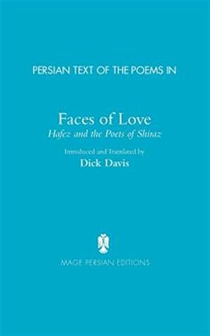 Seller image for Faces of Love : Hafez & the Poets of Shiraz -Language: Persian Farsi for sale by GreatBookPrices